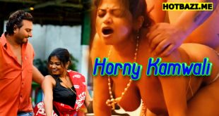 Horny Kamwali (2025) Hindi Uncut Xxx Video