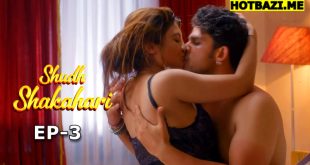 Shudh Shakahari S01E03 (2025) Hindi Hot Web Series 9redmovies