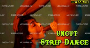 Strip Dance (2025) Hot Hindi Short Film