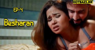 Besharam (2025) S01E04 Hindi Hot Web Series Makhan