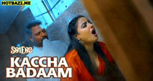 Kaccha Badaam (2025) S01E02 Hindi Hot Web Series Jholmol