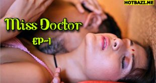 Miss Doctor (2025) S01E01 Hindi Hot Web Series Rioplus