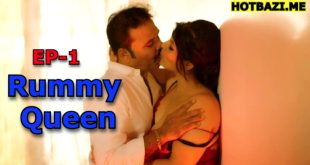 Rummy Queen (2025) S01E01 Hindi Hot Web Series Mastii