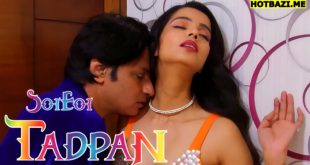 Tadpan (2025) S01E01 Hindi Hot Web Series Sutraflix