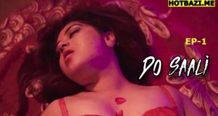 Do Saali (2025) S01E01 Hindi Hot Web Series Sutraflix