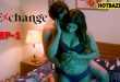 Exchange (2025) S01E01 Hindi Hot Web Series Makhan